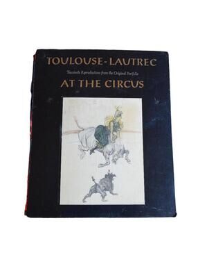 Toulouse-Lautrec "At The Circus" Portfolio